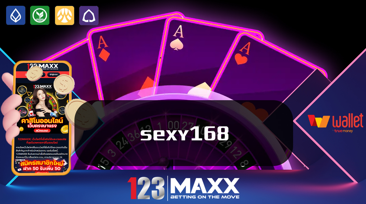 sexy168 เว็บบาคาร่าที่ดีที่สุด ผลตอบแทนสูง เพียงเข้าเล่นที่ PG 123maxxx