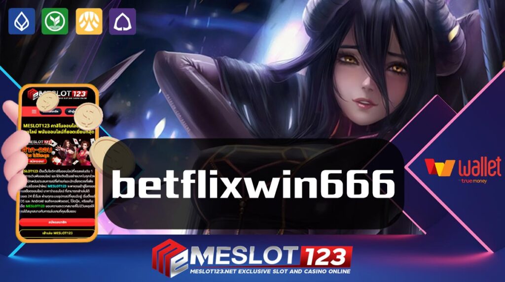 betflixwin666